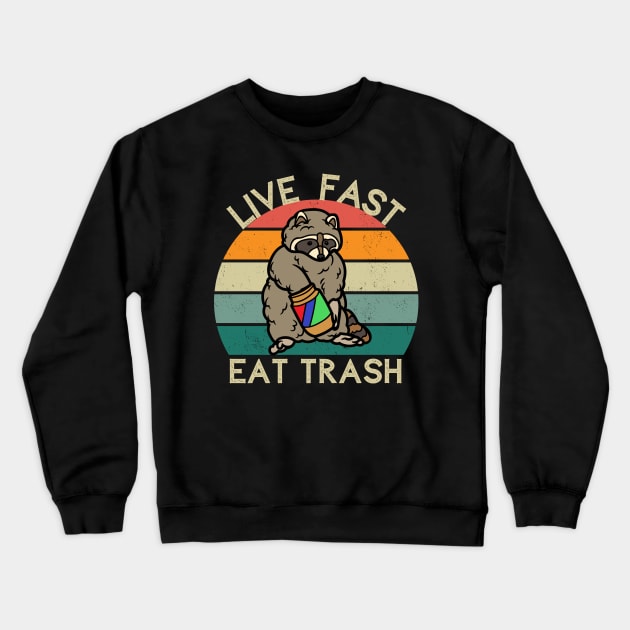 Live Fast Eat Trash 3.0 Crewneck Sweatshirt by leo-jess